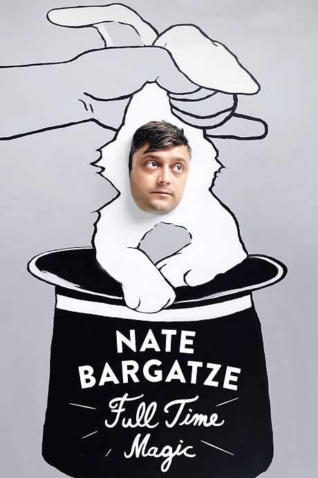 Nate Bargatze: Full Time Magic